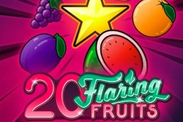 20 Flaring Fruits